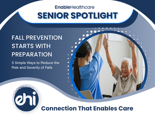 Senior Spotlight: Fall Prevention Starts With Preparation