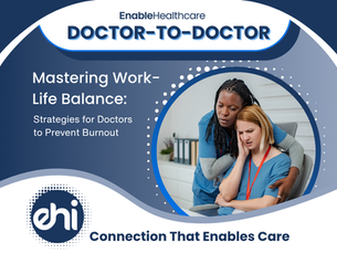 Mastering Work-Life Balance: Strategies for Doctors to Prevent Burnout
