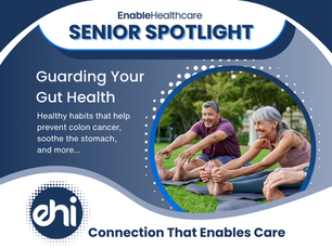Senior Spotlight: Guarding Your Gut Health