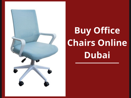How To Buy Office Chair Online In The UAE