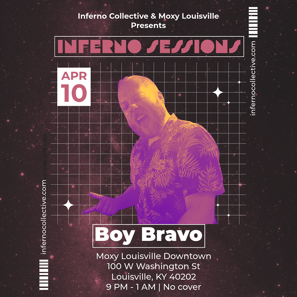 Inferno Sessions w/ Boy Bravo