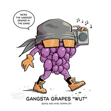 Gangsta Grapes "WUT"