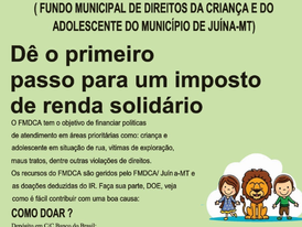 O Imposto de Renda sempre pode ser Revertido ao Fundo Municipal de Direitos da Criança de seu Municí