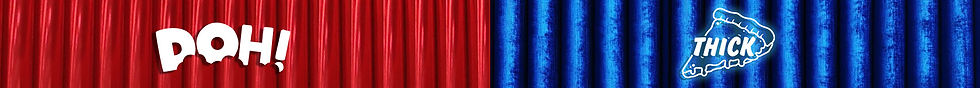 Doh & Thick Banner.jpg