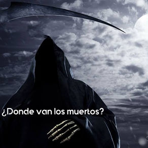 ¿Donde van los muertos?