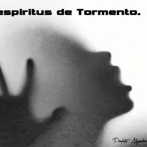 Espíritus de tormento