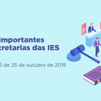 MUDANÇAS IMPORTANTES PARA AS SECRETARIAS DAS IES PORTARIA No. 1.095 de 25 de outubro de 2019