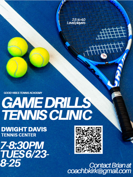 New adult tennis clinics at Dwight from Good Vibes Academy