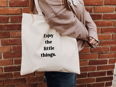 Enjoy the Little Things on a Large Canvas Tote Bag for Market Shopping