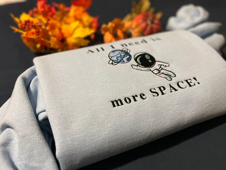 Embroidered UFO Space Sweatshirt - All I Need Is More Space