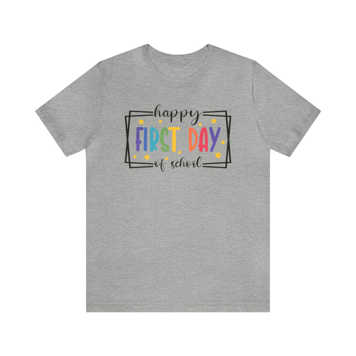 Happy First Day of School Tee