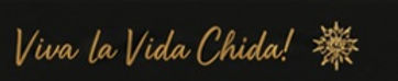 Viva la Vida Chida 