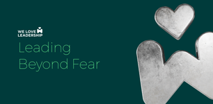 Leading Beyond Fear