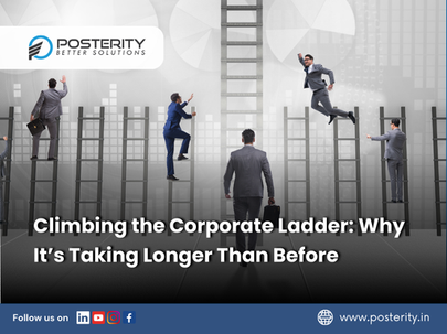 Climbing the Corporate Ladder: Why It’s Taking Longer Than Before 
