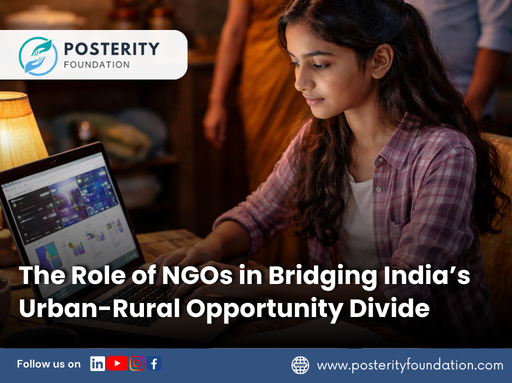 The Role of NGOs in Bridging India’s Urban-Rural Opportunity Divide 