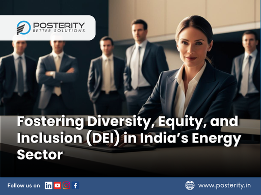 Fostering Diversity, Equity, and Inclusion (DEI) in India’s Energy Sector