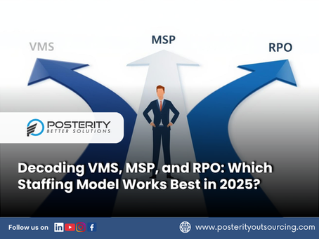 Decoding VMS, MSP, and RPO: Which Staffing Model Works Best in 2025?