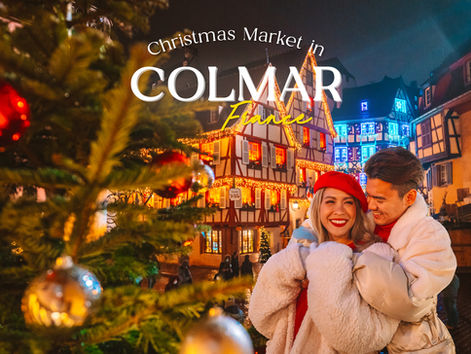 Colmar - เที่ยว Christmas Market เมืองแห่งเทพนิยาย