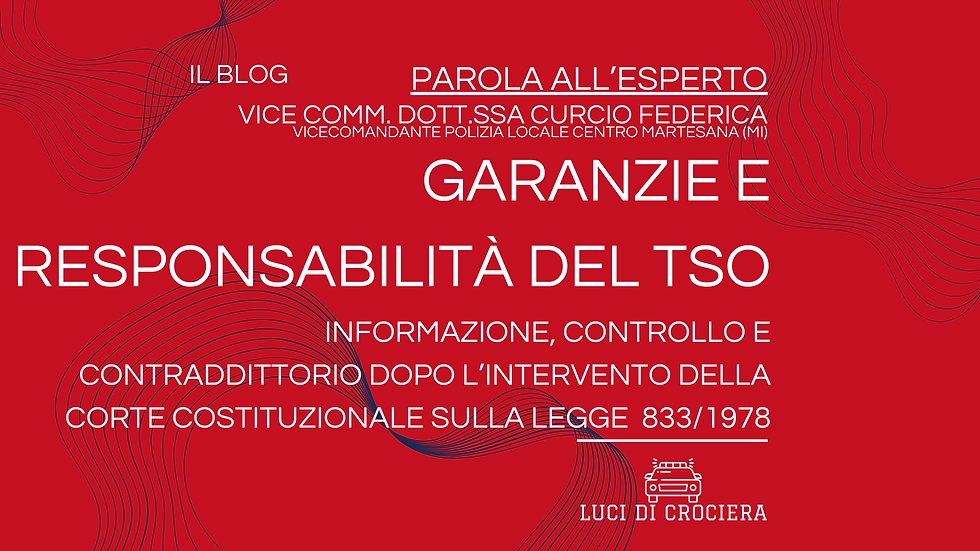 TSO dopo la sentenza n. 76/2025: più garanzie per la persona, nuove responsabilità per gli operatori
