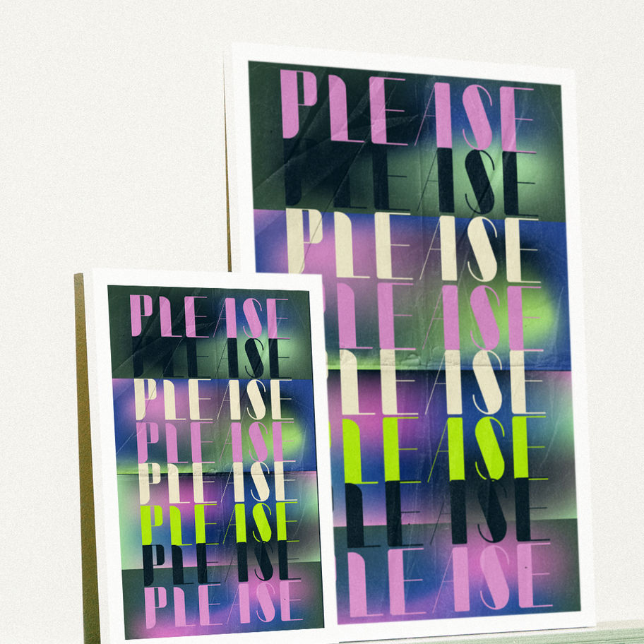 Two framed posters display the word PLEASE repeatedly with a colorful gradient.
