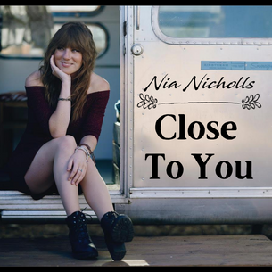 SINGLE REVIEW: NIA NICHOLLS - CLOSE TO YOU