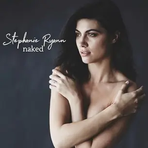 SINGLE REVIEW: STEPHANIE RYANN - NAKED / IN MY BONES