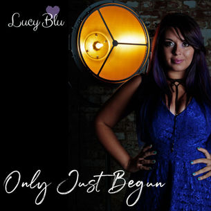 EP REVIEW: LUCY BLU - ONLY JUST BEGUN