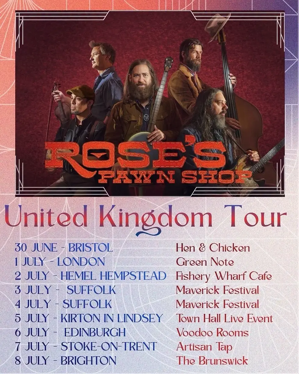 NEWS: ROSE'S PAWN SHOP UK TOUR