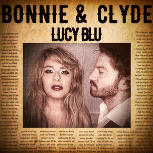 SINGLE REVIEW: LUCY BLU- BONNIE & CLYDE