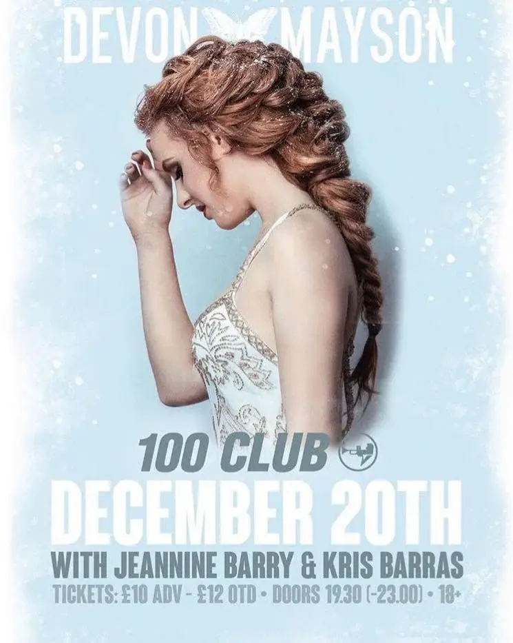LIVE REVIEW: DEVON MAYSON, KRIS BARRAS, JEANNINE BARRY - THE 100 CLUB