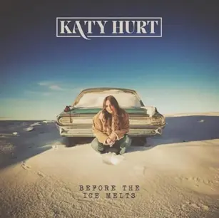 SINGLE REVIEW: KATY HURT - BEFORE THE ICE MELTS - RATHER BE