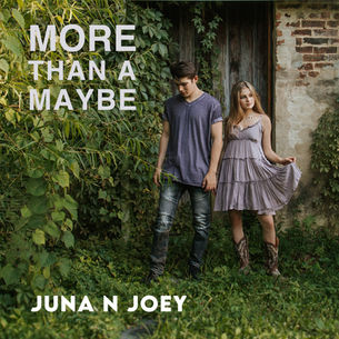 SINGLE REVIEW: JUNA N JOEY - MORE THAN A MAYBE