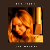 SINGLE REVIEW: LISA WRIGHT - 500 MILES