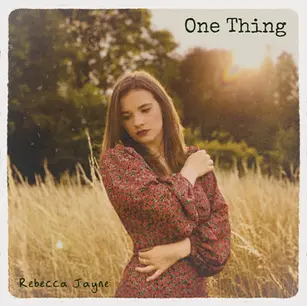 SINGLE REVIEW: REBECCA JAYNE - ONE THING