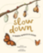 Slow Down: 50 Mindful Moments in Nature Book