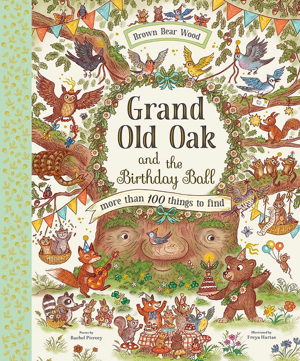 Brown Bear Wood-Grand Old Oak and the Birthday Ball: A Search and Find Book