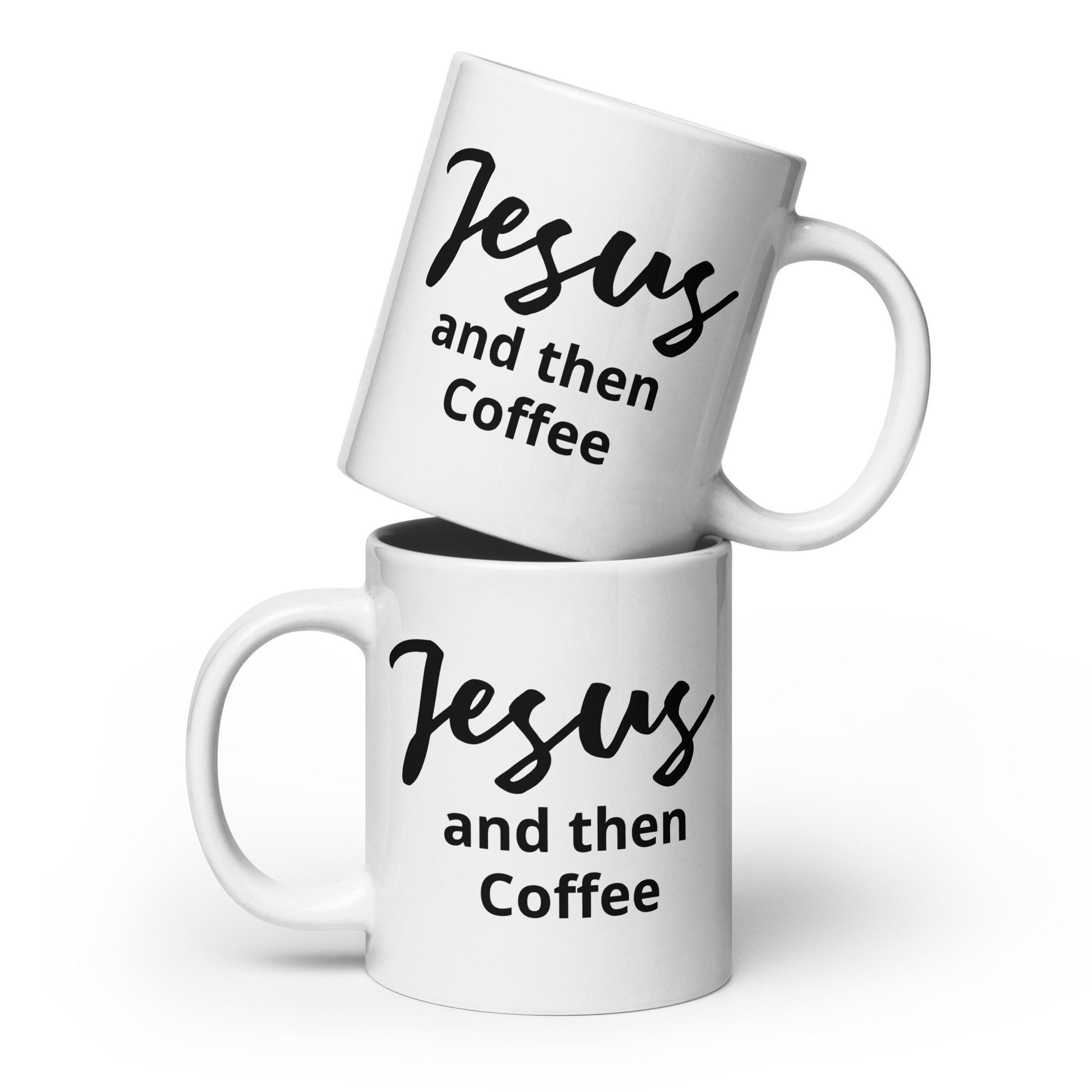 'Jesus and then Coffee' White Glossy Mug