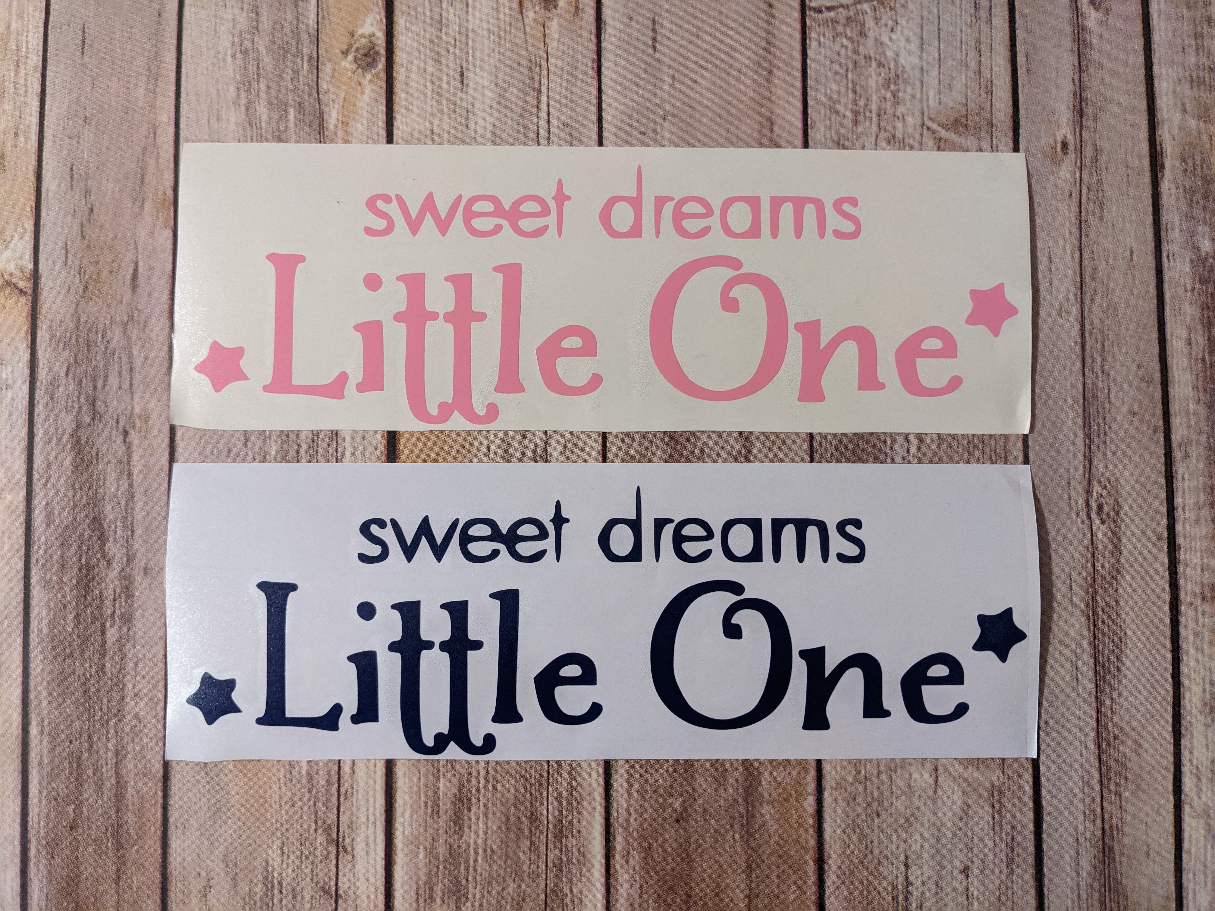Sweet Dreams Little One Decal