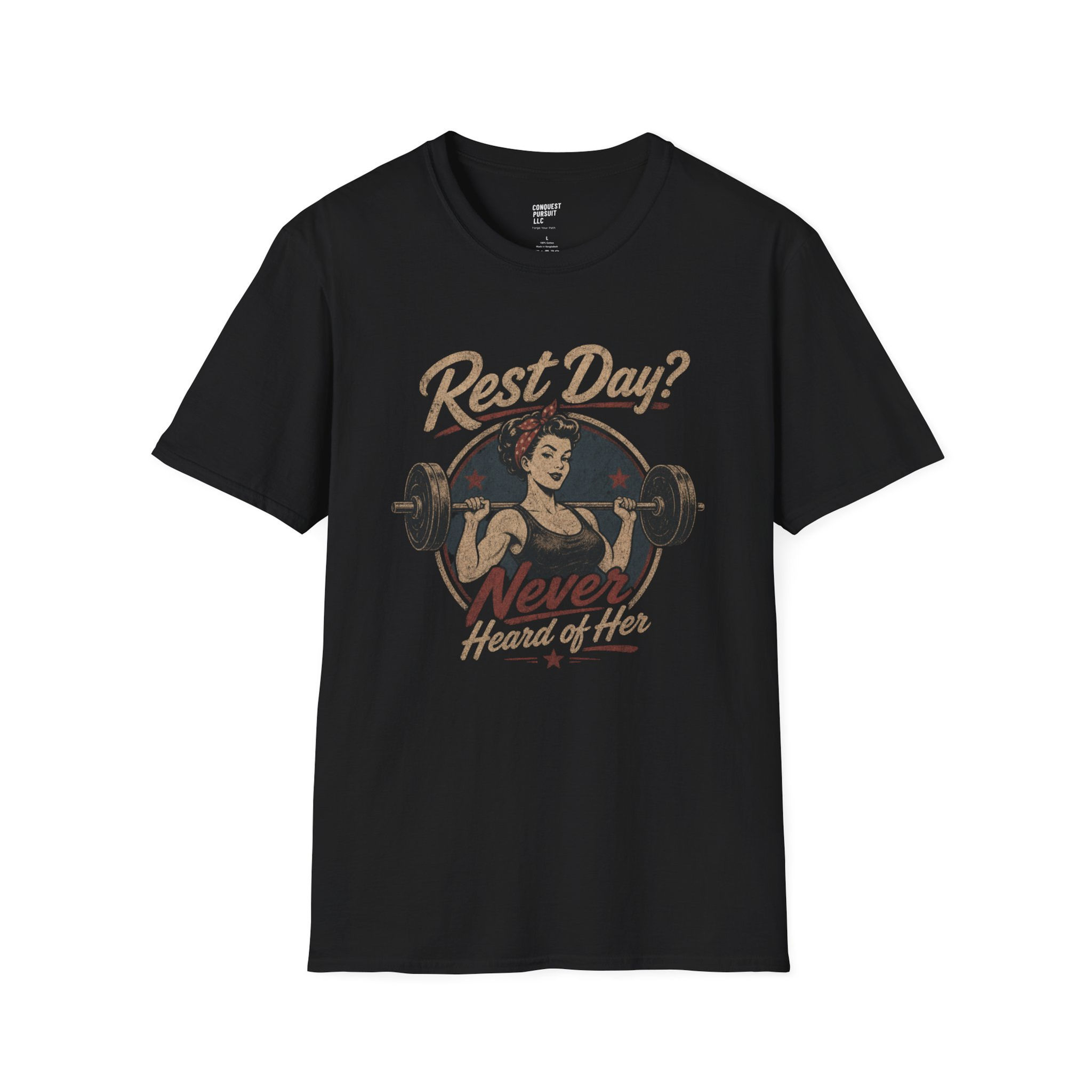 T-Shirt — "Rest Day? Never Heard of Her" Retro Women’s Weightlifting Tee