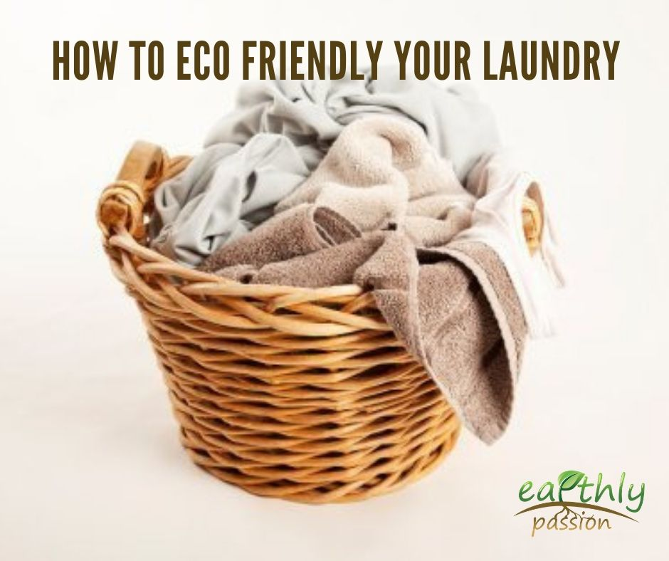 HOW TO ECO FRIENDLY YOUR LAUNDRY