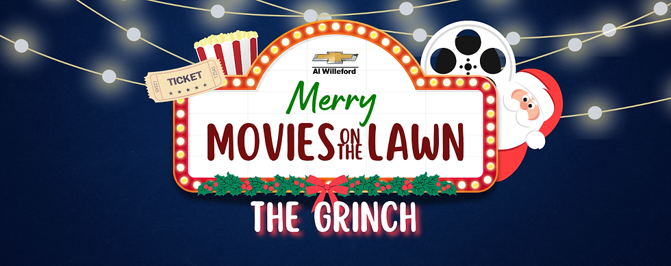 Al Willeford Chevrolet Presents: Merry Movies on the Lawn