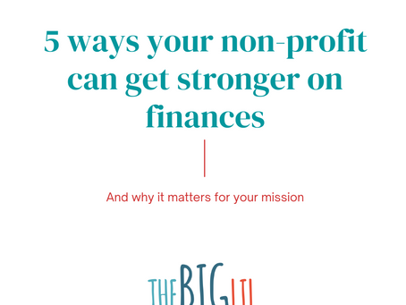 5 ways your non-profit can get stronger on finances