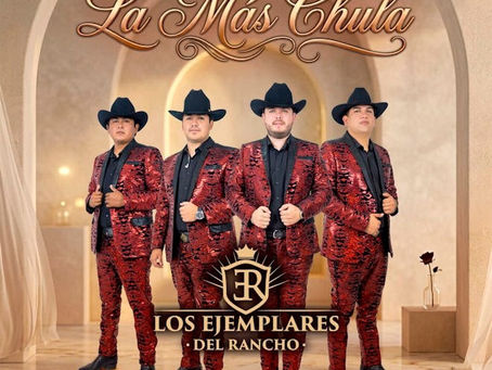 LOS EJEMPLARES DEL RANCHOLANZAN SU EP “LA MÁS CHULA” TÍTULO TAMBIÉN DE SU SENCILLO JUNTO A LENÍN RAMÍREZ