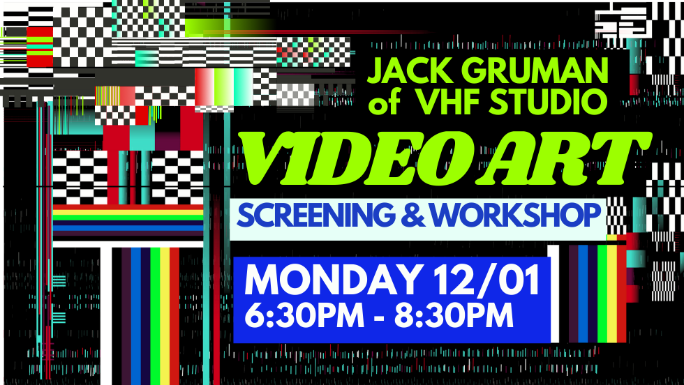 Video Art Screening and Workshop