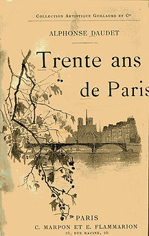 Alphonse Daudet, Trente ans de Paris, 1887
