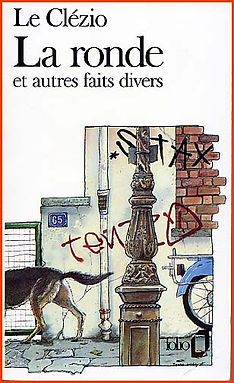 Le Clézio, La Ronde et autres faits divers