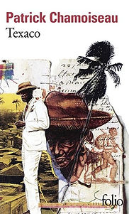 Patrick Chamoiseau, Texaco, 1992