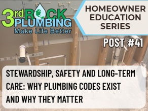 Why Plumbing Codes Exist and Why They Matter