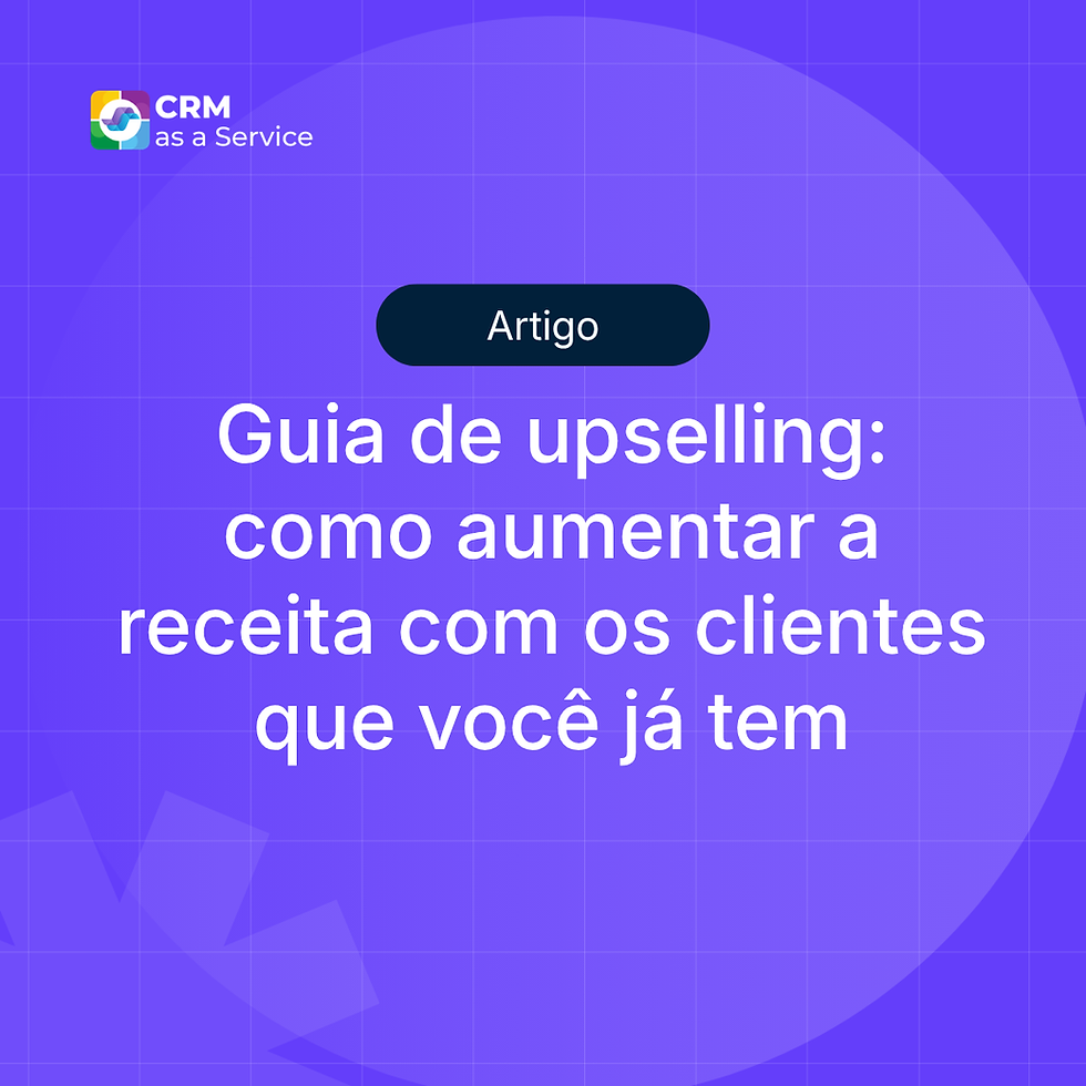 Guia de upselling: como aumentar a receita com os clientes que você já tem
