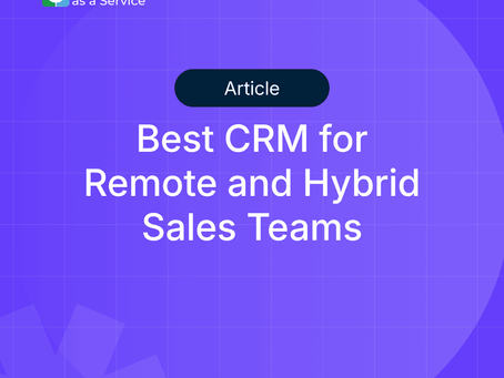 Best CRM for Remote and Hybrid Sales Teams